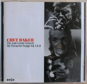 Chet Baker, The last great Concert: Sorgfäflig aufgenommende Big Band Aufführung , einer der letzten Auftritte von Chet Baker, die Anlage muss bei der wiedergabe vermitteln, dass Chet Baker mit sich und der Welt frieden geschlossen hat und er sich nur auf den Moment, auf sein Spiel konzentriert.  